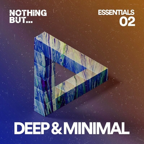 VA - Nothing But... Deep & Minimal Essentials, Vol. 02 [NBDME02]